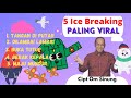 5 ice breaking paling viral  cipt om sinung  tangan diputar 