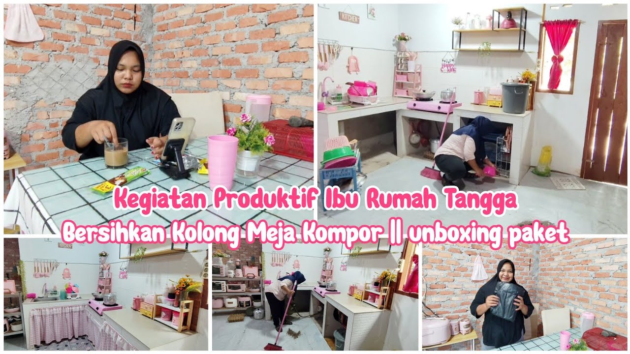 KEGIATAN IBU RUMAH TANGGA || UNBOXING PAKET DAN BERSIHKAN KOLONG MEJA DAPUR