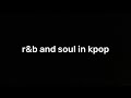 Rb and soul in kpop