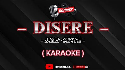 Bias Cinta | Desire ( karaoke version )