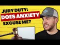 EXACTLY How to be Excused from Jury Duty for Anxiety (Hint: It's Pretty Easy!)