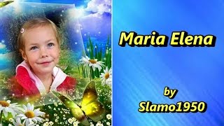 Maria Elena - by Slamo1950 chords