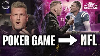 How A Poker Game Led Pat McAfee To The NFL | ALL THE SMOKE