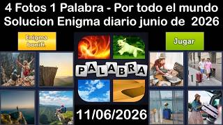 4 Fotos 1 Palabra – Enigma Diario Solución 11/06/2026 - Por todo el mundo - junio de 2026