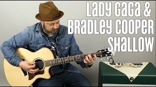 How to Play "Shallow" on Guitar by Lady Gaga and Bradley Cooper - A Star is Born chords