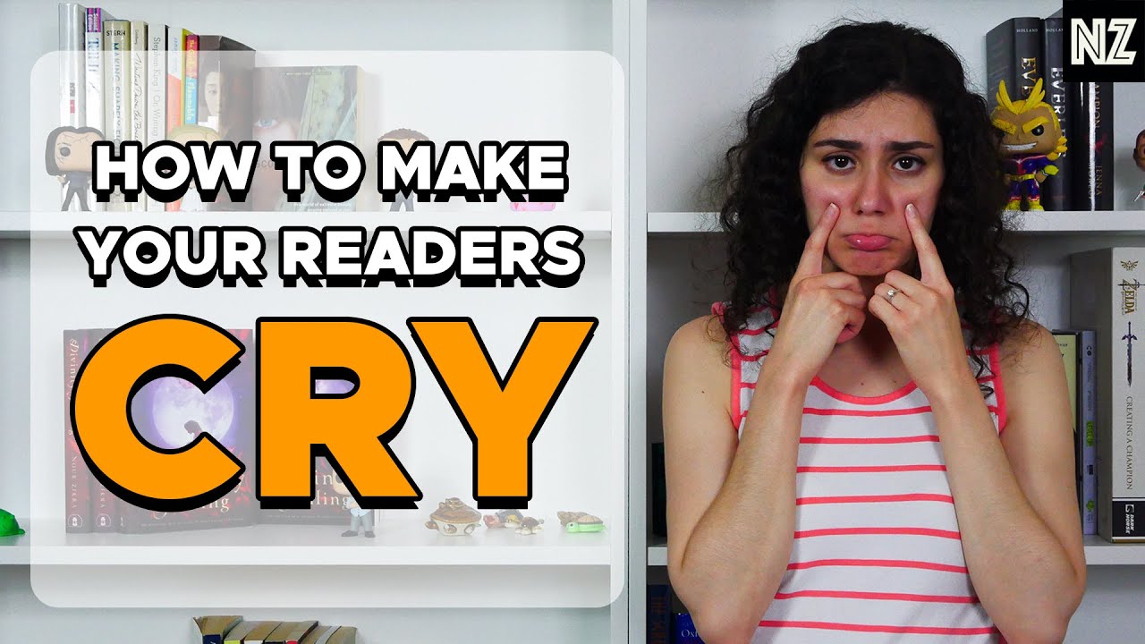 How To Make Your Readers Cry Writing Advice YouTube
