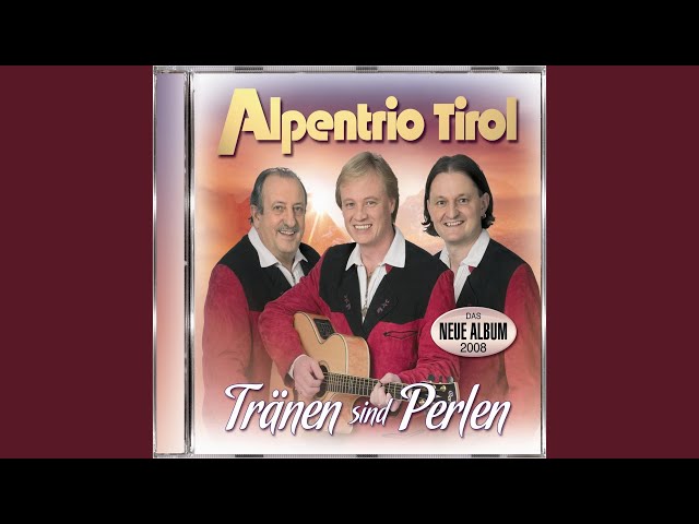 Alpentrio Tirol - Ewige Liebe