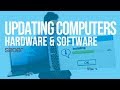 Updating Your Computer Hardware & Computer Software Installation