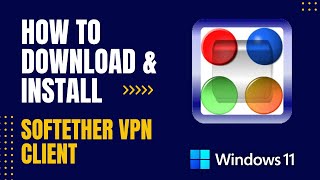 How to Download and Install SoftEther VPN Client For Windows screenshot 3