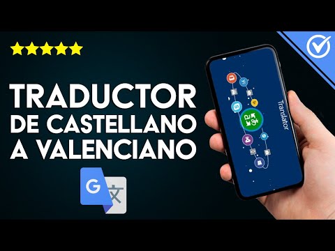 Cómo Descargar y Tener un Traductor de Valenciano a Castellano y Viceversa en mi Móvil