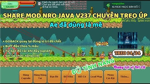 MOD NRO - Share NRO java v237 chuyên treo úp (skh, sức mạnh, đệ tử) đầy đủ cho một bản mod cần thiết