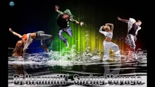 Dj KramniK - Spring Voyage