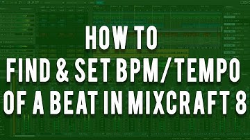 How to find & set bpm of a beat In Mixcraft 8