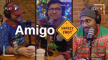 Amigos and Safety F@$K Ups