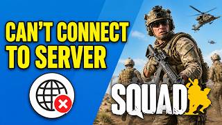 How To Fix Can't Connect To Server In Squad screenshot 1