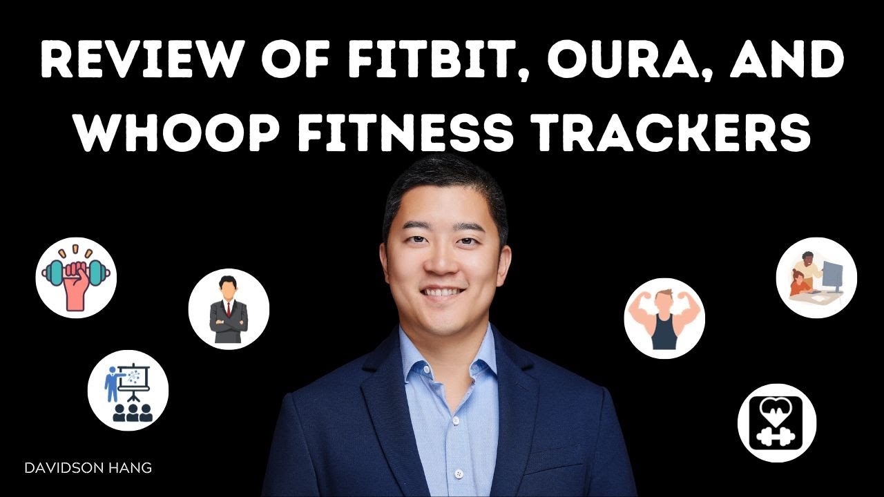 Review of Fitbit, Oura, and Whoop fitness trackers