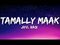 JIYO x RAQI - Tamally Maak (Lyrics)