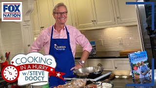 cooking in a hurry with steve doocy available now youtube