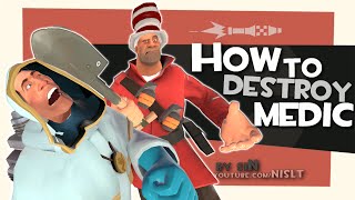 TF2: How to destroy medic [Epic kill]