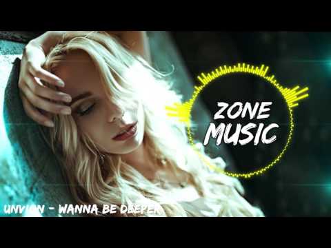 Unvion - Wanna Be Deeper [ZoneMusic Release]