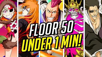 FLOOR 50 UNDER 1 MINUTE! [Transcendent Units] 5th Anniversary Senkaimon! Bleach Brave Souls!