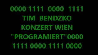TIM BENDZKO - KONZERT - PROGRAMMIERT - LIVE - WIEN