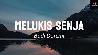 Melukis Senja - Budi Doremi | Cover by Mitty Zasia ( Lirik Video )