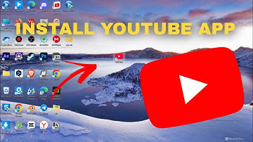 How to Install the YouTube App on Windows 10/11 – Easy Guide