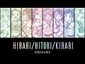 Hirari/Hitori/Kirari - ヒラリ/ヒトリ/キラリ - Color-Coded English / Romaji / 日本語 Lyrics