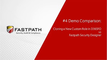 D365FO vs Fastpath Comparison Video #4 - Cloning a Role