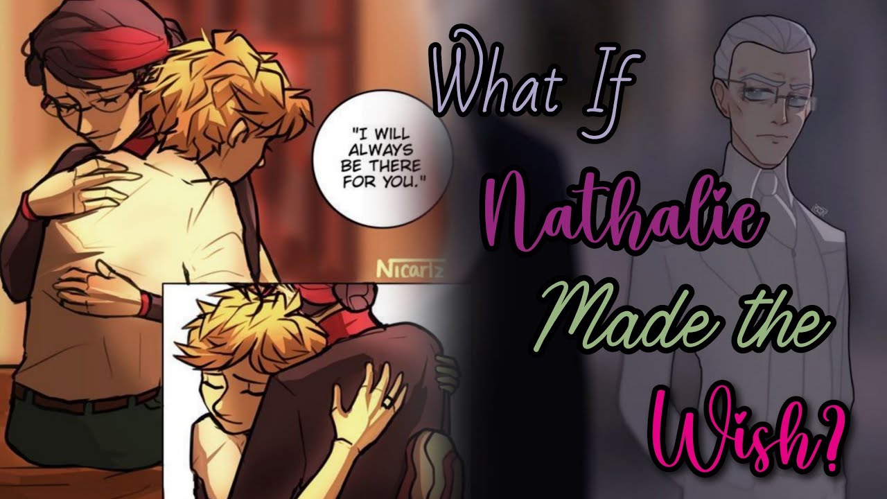 What If Nathalie Made The Wish And Sacrificed Herself?|Alternative Season 5 Ending
