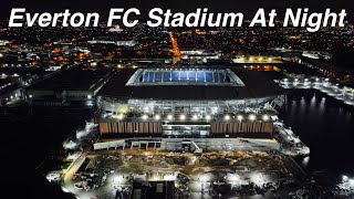 NEW Everton FC Stadium at Bramley Moore Dock AT NIGHT!!!!