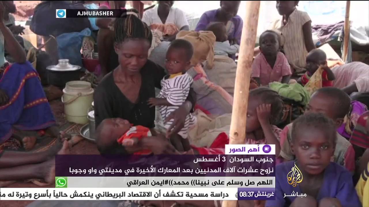 جنوب السودان .. نزوح عشرات آلاف المدنيين بعد المعارك الأخيرة في مدينتي واووجوبا