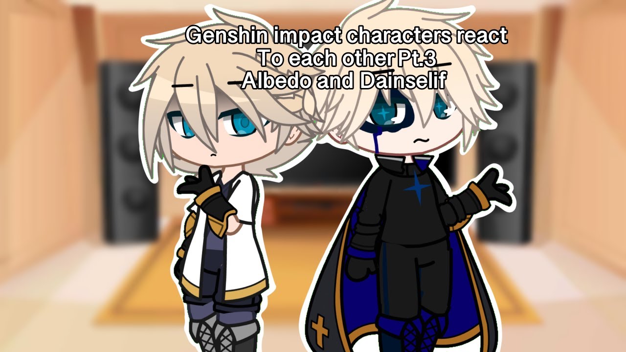 genshin impact characters react to eachother| part 3| albedo and Dainsleif