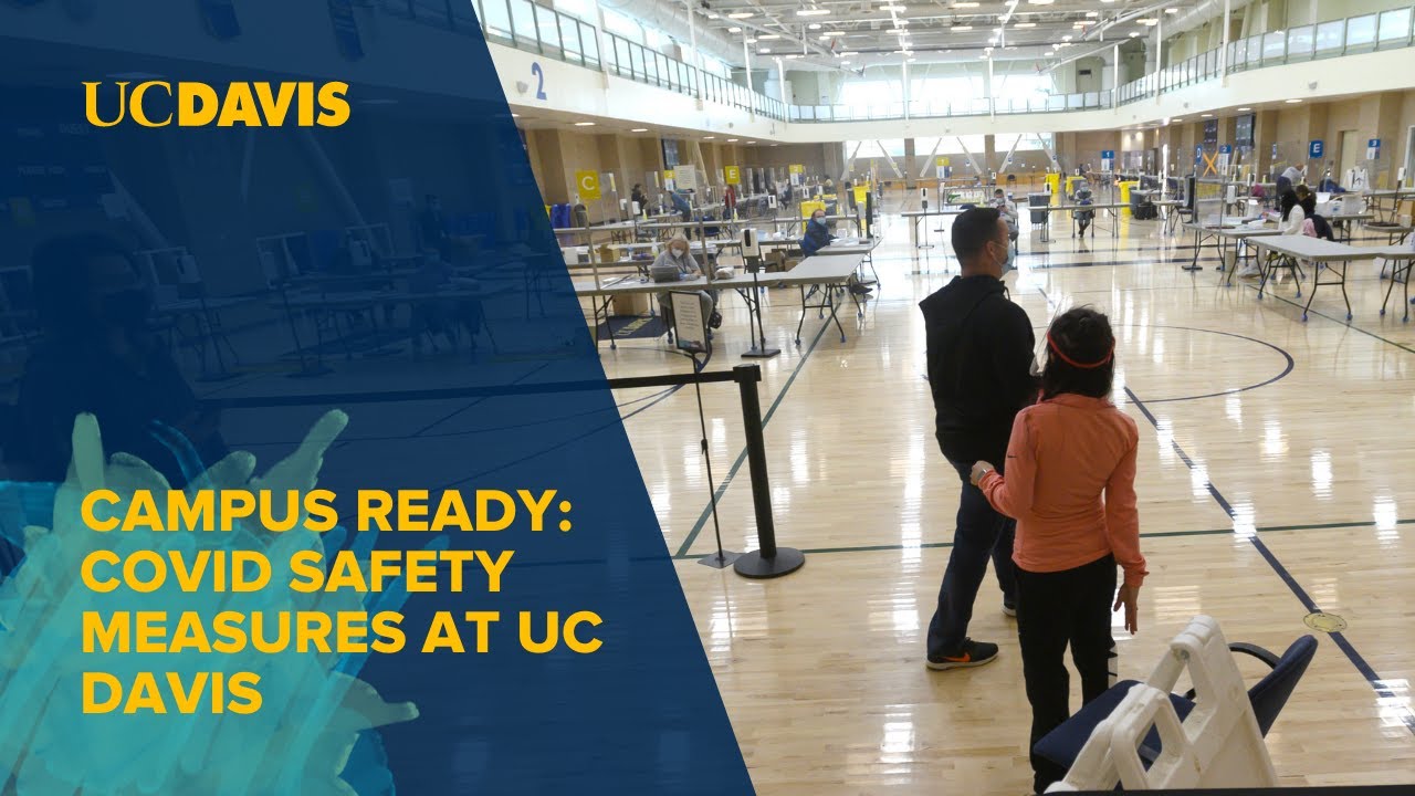 Campus Ready COVID Safety Measures at UC Davis YouTube