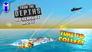 From The Depths - It's Time To Collect - FTD Adventure Mode