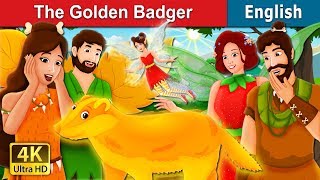 The Golden Badger Story | Stories for Teenagers |@EnglishFairyTales