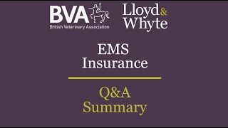 BVA X Lloyd & Whyte EMS Insurance Takeover Q&A Summary Video