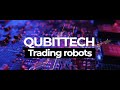 Qubitech (Qubit Life) Products, Trading Robot