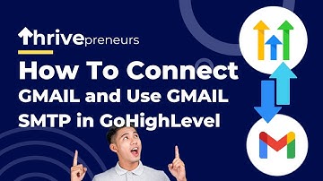 How to Connect Gmail and Use Google SMTP in GoHighLevel