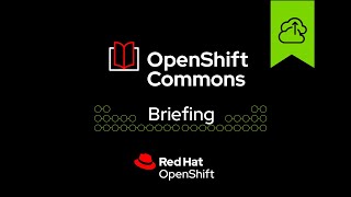 Kubernetes Operators for Telco Workloads -Tal Liron (Red Hat) | OpenShift Commons Briefing