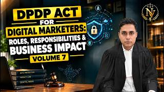 DPDP Act for Digital Marketers: Roles, Responsibilities & Business Impact