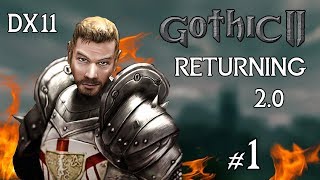 #1 - He is back! Gothic 2: Returning 2.0 English #1 - He is back! Gothic 2: Returning 2.0 English