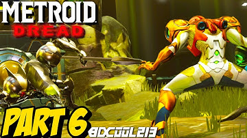 Metroid Dread 100% Gameplay Walkthrough Part 6 | Nintendo Switch