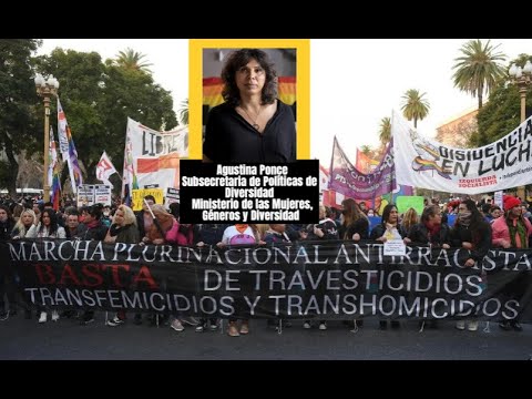 Agustina Ponce - Subsecretaria Ministerio de Mujeres, Géneros y Diversidad - Marcha travesticidios