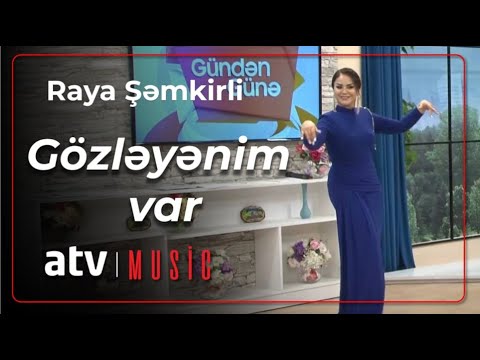 Raya Şəmkirli - Gözləyənim var