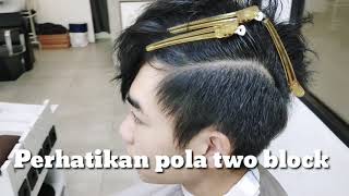 INI POLA POTONGAN UNTUK HAIRSTYLE TWO BLOCK !!! (TWO BLOCK HAIRSTYLE) INDONESIA