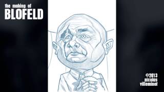 Making of Bloefeld by Nicolas Villeminot for James Bond 50 years in Caricature Book
