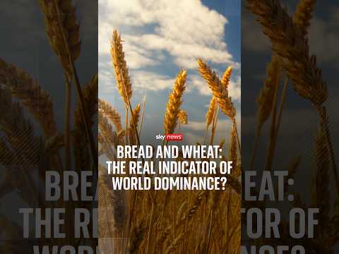 Bread and wheat: The real indicator of world dominance?
