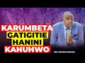 KARUMBETA GATIGITIE HANINI KAHUHWO REV CEPHAS KARANJA KARUMBETA GATIGITIE HANINI KAHUHWO REV CEPHAS KARANJA